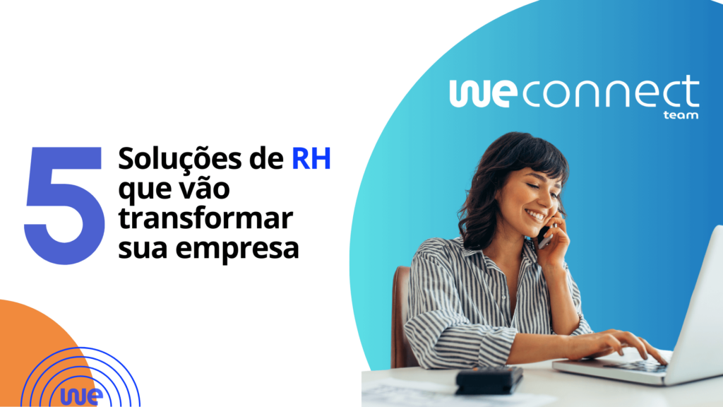 O futuro do RH já chegou veja 5 soluções de como sua empresa pode se beneficiar