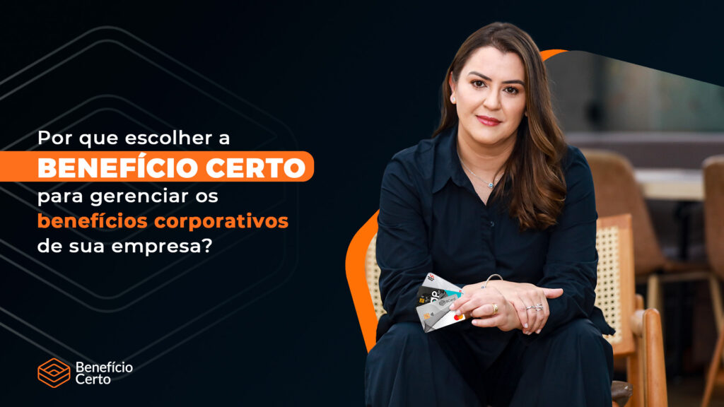 5 motivos para a Benefício Certo gerenciar os benefícios corporativos da sua empresa