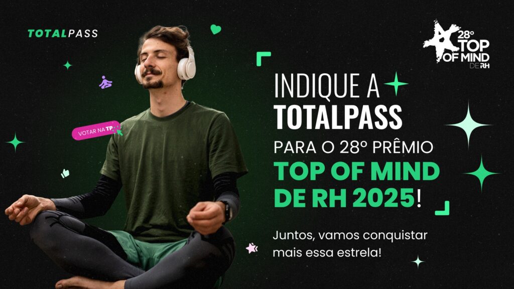 Qualidade de vida invista na rotina do time com a TotalPass